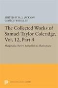 The Collected Works of Samuel Taylor Coleridge, Vol. 12, Part 4