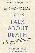 Let's Talk about Death (over Dinner)