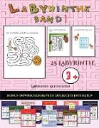 Labyrinth-Aktivitäten (Labyrinthe - Band 1): 25 vollfarbig bedruckbare Labyrinth-Arbeitsblätter für Vorschul-/Kindergartenkinder