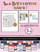 Die besten Bücher für Kleinkinder im Alter von 2 Jahren (Labyrinthe - Band 1): 25 vollfarbig bedruckbare Labyrinth-Arbeitsblätter für Vorschul-/Kinder