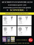 Kunst und Bastelideen für die Klasse 1 28 Schneeflockenvorlagen - Schwierige Kunst- und Handwerksaktivitäten für Kinder: Kunsthandwerk für Kinder