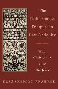 The Mediterranean Diaspora in Late Antiquity