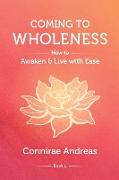 Coming to Wholeness