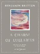 A Charm of Lullabies Op. 41: Including First Publication of Two Further Settings Mezzo-Soprano