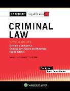 Casenote Legal Briefs for Criminal Law, Keyed to Dressler and Garvey