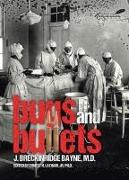 Bugs and Bullets: The True Story of an American Doctor on the Eastern Front During World War I