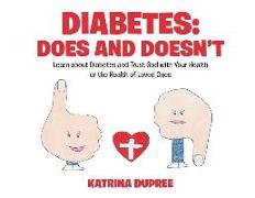 Diabetes: Does and Doesn't: Learn about Diabetes and Trust God with Your Health or the Health of Loved Ones