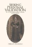 Seeking Personal Validation: The Life and Times of an African American, Female, Academic