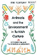 Animals and the Environment in Turkish Culture