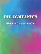 DID Companion: Guide Book and Communications for Alters