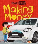 Money Box: Making Money