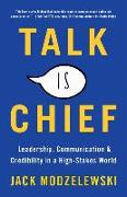 Talk Is Chief