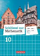 Schlüssel zur Mathematik, Differenzierende Ausgabe Hessen, 10. Schuljahr, Schülerbuch - Lehrerfassung