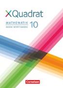 XQuadrat, Baden-Württemberg, 10. Schuljahr, Schülerbuch
