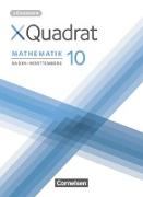 XQuadrat - Baden-Württemberg. 10. Schuljahr - Lösungen zum Schülerbuch