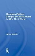 Managing Political Change: Social Scientists and the Third World