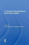 In Pursuit of Contemporary East Asian Culture