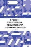 A Feminist Post-Transsexual Autoethnography