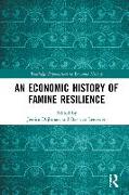 An Economic History of Famine Resilience