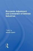 Economic Adjustment and Conversion of Defense Industries