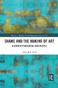 Shame and the Making of Art