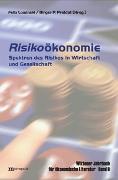 Wittener Jahrbuch für ökonomische Literatur / Risikoökonomie