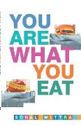 You Are What You Eat