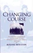 Changing Course: A Wren's Experience of War, 1939-1945