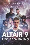 Altair 9 The Beginning