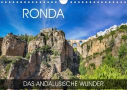 Ronda - das andalusische Wunder (Wandkalender 2020 DIN A4 quer)