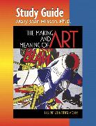 Study Guide for The Making and Meaning of Art