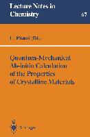 Quantum-Mechanical Ab-Initio Calculation of the Properties of Crystalline Materials