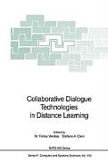 Collaborative Dialogue Technologies in Distance Learning