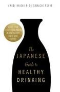 The Japanese Guide to Healthy Drinking