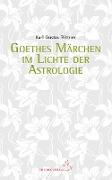 Goethes Märchen im Lichte der Astrologie