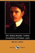 The Hollow Needle: Further Adventures of Arsene Lupin (Dodo Press)