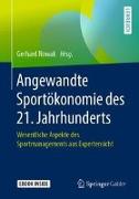 Angewandte Sportökonomie des 21. Jahrhunderts