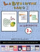 Lehrbücher für 4-Jährige (Band 2): 25 vollfarbig bedruckbare Labyrinth-Arbeitsblätter für Vorschul-/Kindergartenkinder