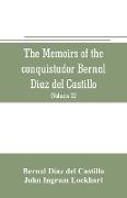 The memoirs of the conquistador Bernal Diaz del Castillo
