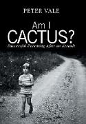 Am I Cactus?