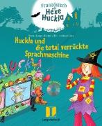Huckla und die total verrückte Sprachmaschine - Buch mit Musical-CD
