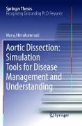 Aortic Dissection: Simulation Tools for Disease Management and Understanding