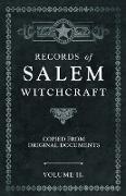 Records of Salem Witchcraft - Copied from Original Documents - Volume II