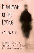 Phantasms of the Living - Volume II