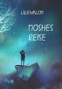 Moshes Reise