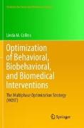 Optimization of Behavioral, Biobehavioral, and Biomedical Interventions