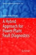 A Hybrid Approach for Power Plant Fault Diagnostics