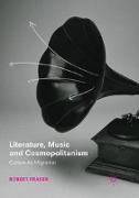 Literature, Music and Cosmopolitanism