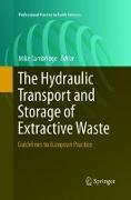 The Hydraulic Transport and Storage of Extractive Waste