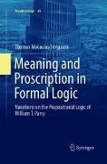 Meaning and Proscription in Formal Logic